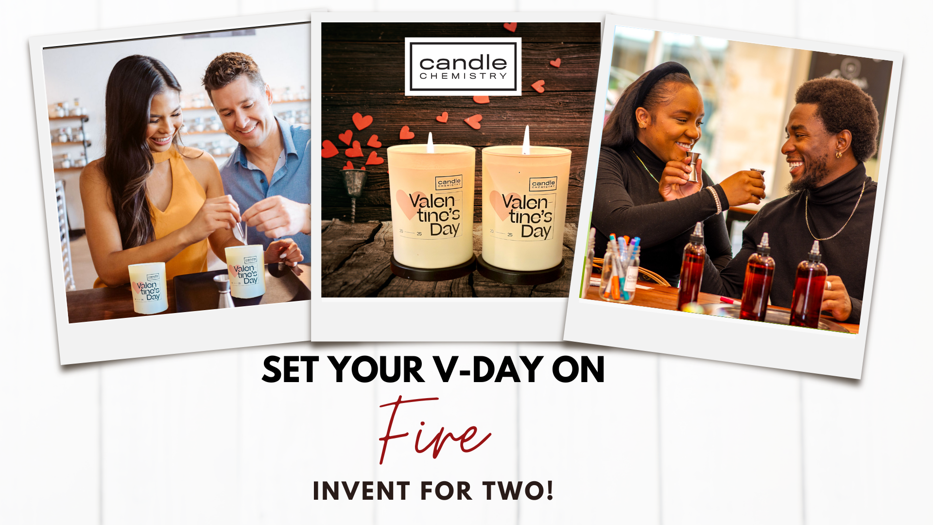 Set Your V-Day on Fire text with images of candles